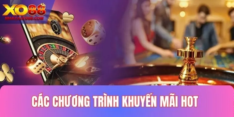 Tổng hợp các chương trình khuyến mãi nổi bật